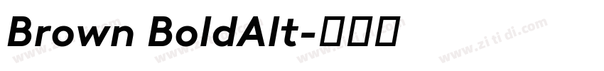 Brown BoldAlt字体转换